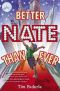 [Better Nate Than Ever 01] • Better Nate Than Ever